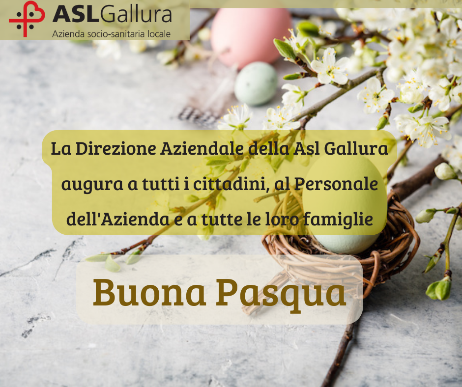 Auguri di Buona Pasqua dalla Direzione Aziendale della Asl Gallura